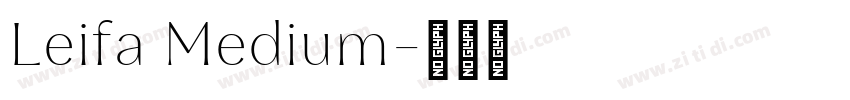 Leifa Medium字体转换